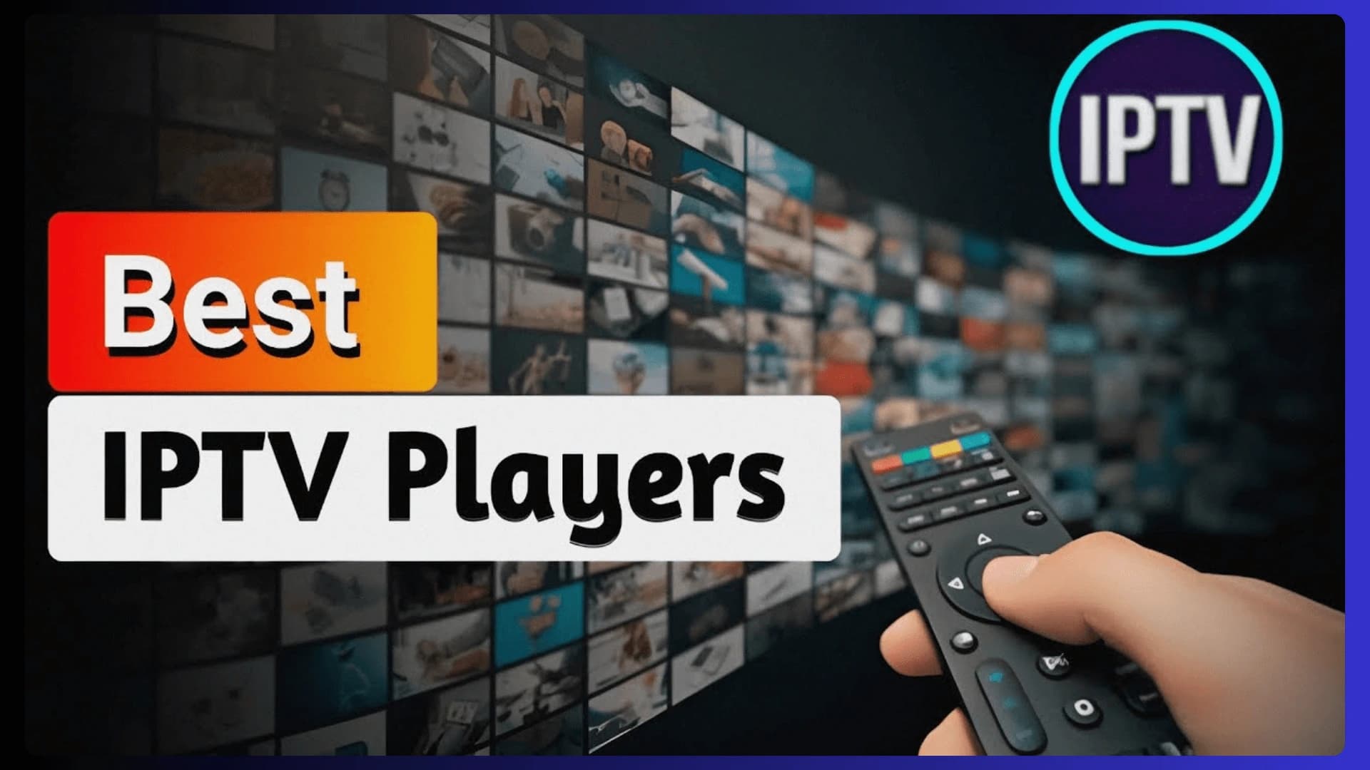 Best Android App for IPTV in 2025 | Top Players Compared